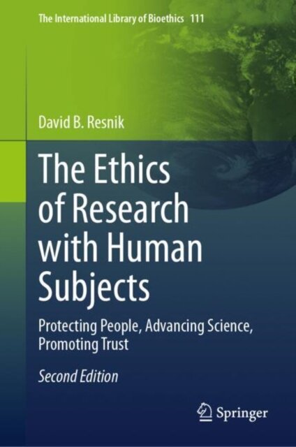 The Ethics of Research with Human Subjects