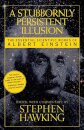 A Stubbornly Persistent Illusion