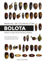 Manual de Cozinha com Bolota