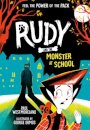 Rudy And The Monster At School