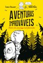 Aventuras Improváveis 1: Diário de Uma Fuga Mal Planeada