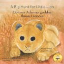 A Big Hunt For Little Lion