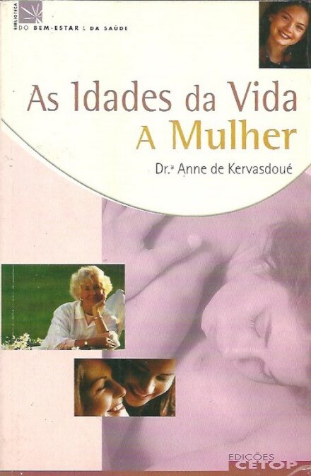As Idades da Vida - A Mulher