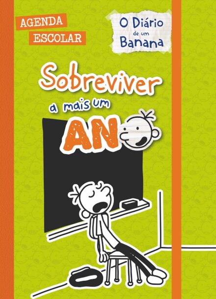 O Diário de um Banana: Agenda Escolar: Sobreviver a Mais um Ano