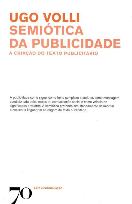 Semiótica da Publicidade - A Criação do Texto Publicitário