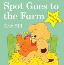 Spot Goes To The Farm