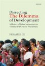Dissecting the Dilemma of Development of Development