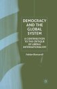 Democracy and the Global System