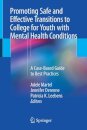 Promoting Safe and Effective Transitions to College for Youth with Mental Health Conditions