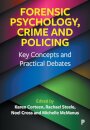 Forensic Psychology, Crime and Policing