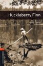 Oxford Bookworms Library: Level 2:: Huckleberry Finn