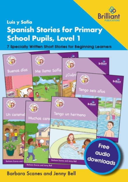 Luis y Sofia Spanish Stories for Primary School Pupils, Level 1
