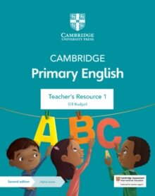 Cambridge Primary English Teacher’s Resource with Digital Access Stage 1
