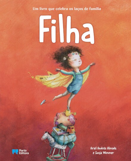 Filha - Um Livro Que Celebra Os Laços De Família