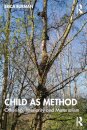 Child as Method