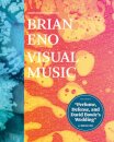 Brian Eno: Visual Music