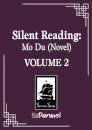 Silent Reading: Mo Du Vol 02 (Novel)