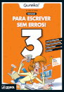 Eureka! Para escrever sem erros 3 - 3.º Ano