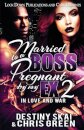 Married to a Boss, Pregnant by my Ex 2