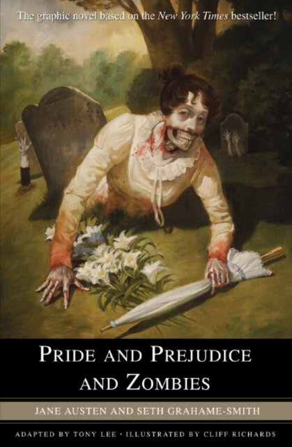 Pride and Prejudice and Zombies - The Graphic Novel
