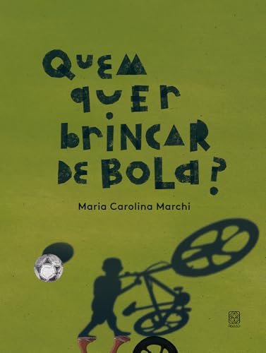 Quem Quer Brincar De Bola?