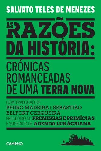 As Razões da História
