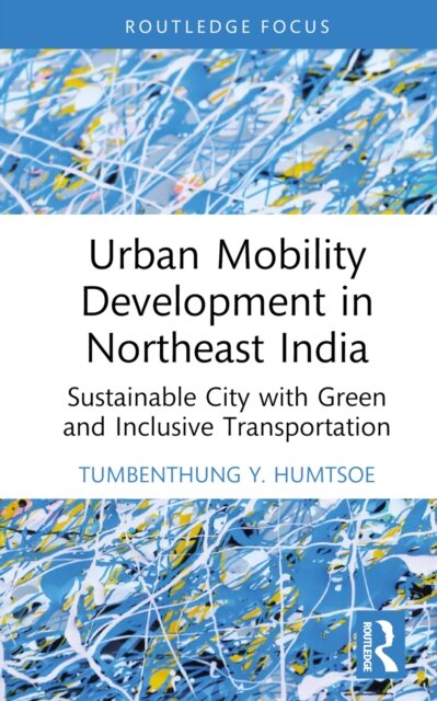Urban Mobility Development in Northeast India
