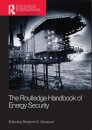 The Routledge Handbook of Energy Security