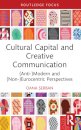 Cultural Capital and Creative Communication