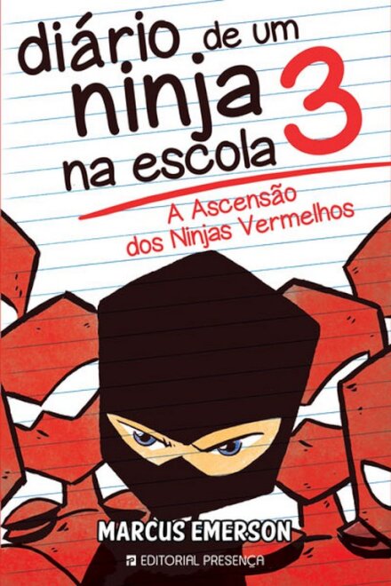Diário De Um Ninja Na Escola 3 - A Ascenção dos Ninjas Vermelhos