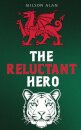 The Reluctant Hero
