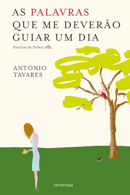 As Palavras Que Me Deverão Guiar um Dia