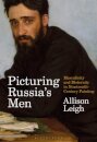 Picturing Russia’s Men