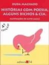 Histórias com poesia, alguns bichos e cia