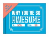 Knock Knock Why You're So Awesome Book Fill in the Love Fill-in-the-Blank Book & Gift Journal
