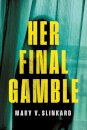 Her Final Gamble