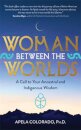 Woman Between the Worlds
