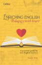 Enriching English: Pedagogy with heart