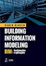 Building Information Modeling BIM - Fundamentos e aplicações