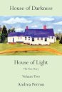 House of Darkness House of Light