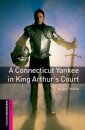 Oxford Bookworms Library: Starter: A Connecticut Yankee in King Arthur's Court