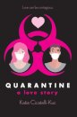 Quarantine: A Love Story