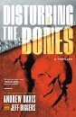 Disturbing the Bones