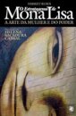 O Estratagema de Mona Lisa - A Arte da Mulher e do Poder