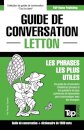 Guide de conversation Francais-Letton et dictionnaire concis de 1500 mots