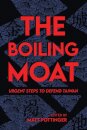 The Boiling Moat