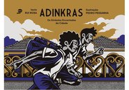 Adinkras: Os Símbolos Encantados Da Cidade
