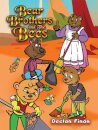 Bear Brothers and The Bees