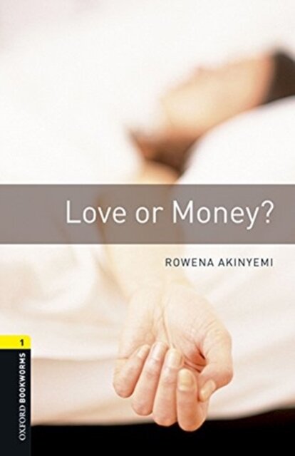 Oxford Bookworms Library: Level 1: Love or Money? audio pack