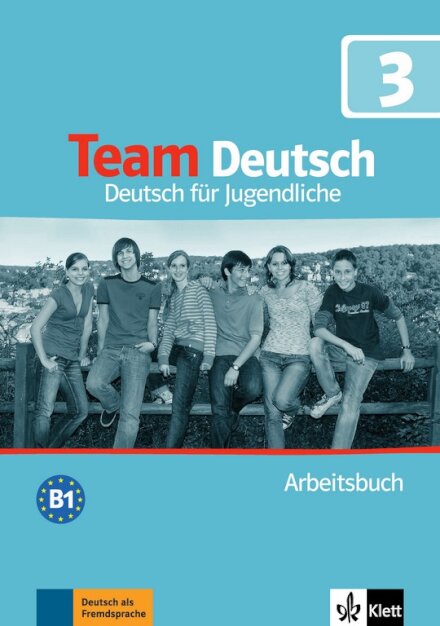 Team Deutsch 3 Arbeitsbuch